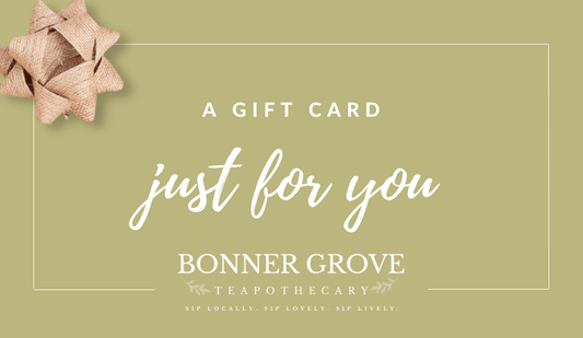 Gift Card | Bonner Grove Teapothecary